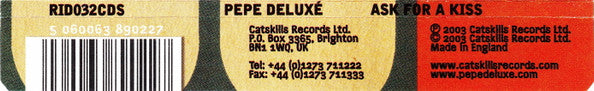 Pepe Deluxé : Ask For A Kiss (CD, Single)