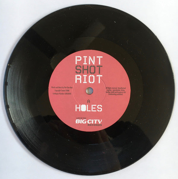 Pint Shot Riot : Holes (7", Maxi)