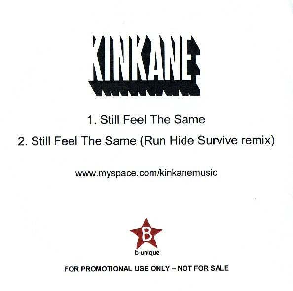 Kinkane (2) : Still Feel The Same (CDr, Single, Promo)