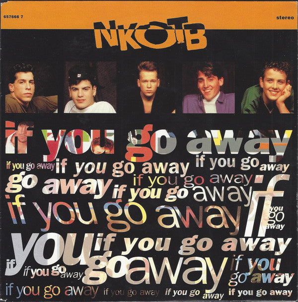 New Kids On The Block : If You Go Away (7")
