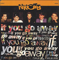 New Kids On The Block : If You Go Away (7")