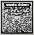 Monica De Luxe : Take Control (12")