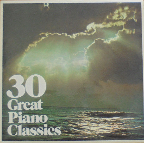Unknown Artist : 30 Great Piano Classics (LP, Comp)