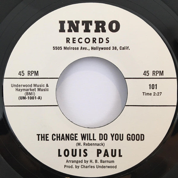 Louis Paul : The Change Will Do You Good  (7", Single, RE, Unofficial)