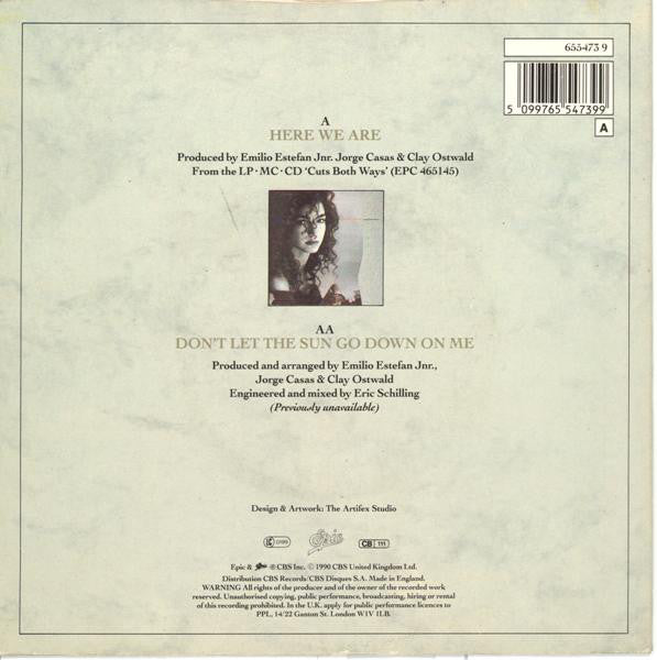 Gloria Estefan : Here We Are / Don't Let The Sun Go Down On Me (7", Single)