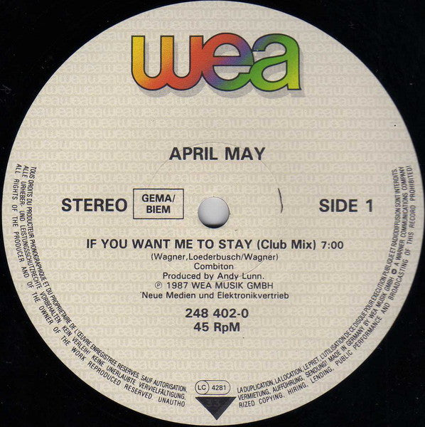 April May : If You Want Me To Stay (12")
