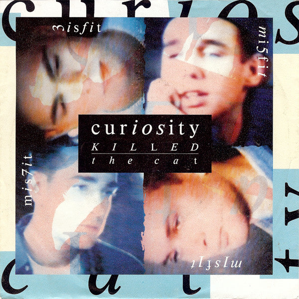 Curiosity Killed The Cat : Misfit (7", Single)