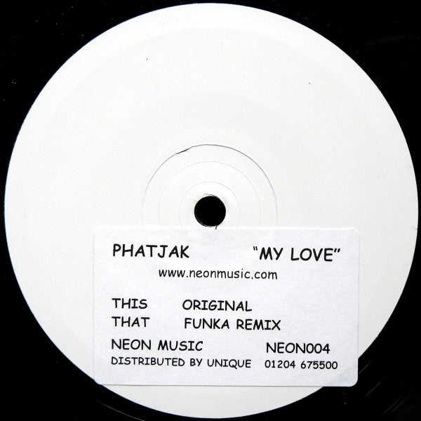 Phatjak : My Love (12", W/Lbl, Sti)