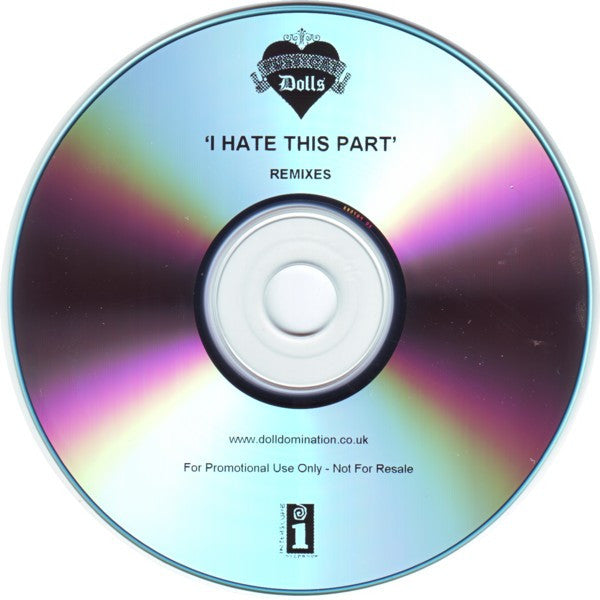 The Pussycat Dolls : I Hate This Part (Remixes) (CDr, Promo)