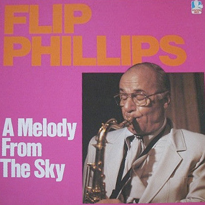 Flip Phillips : A Melody From The Sky (LP, Mono)