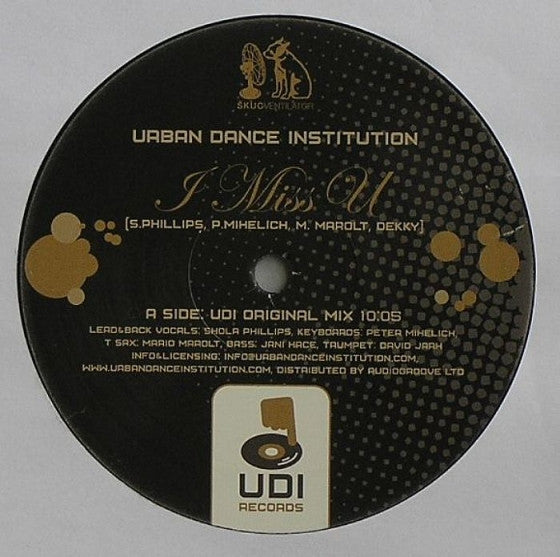 Urban Dance Institution : I Miss U (12")