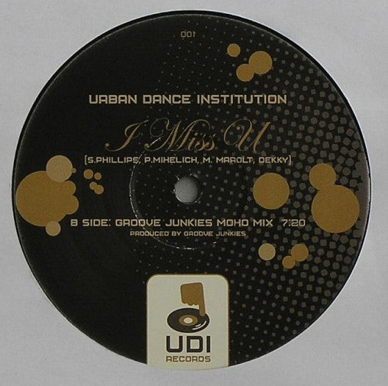 Urban Dance Institution : I Miss U (12")
