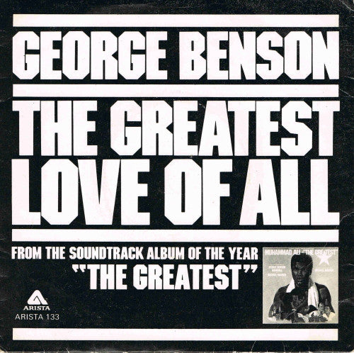 George Benson / Michael Masser : The Greatest Love Of All / Ali's Theme (7")