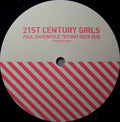 21st Century Girls : 21st Century Girls (12", S/Sided)