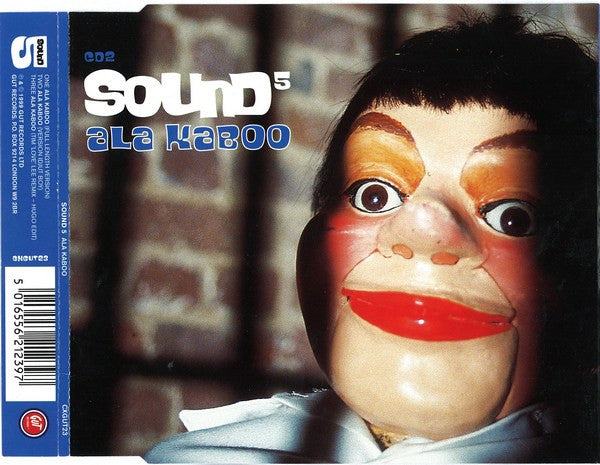 Sound 5 : Ala Kaboo (CD, Single, CD2)