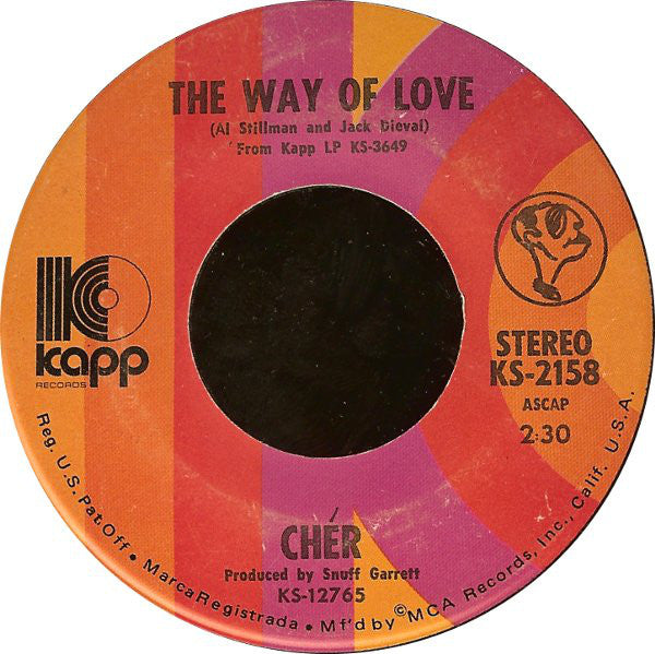 Cher : The Way Of Love / Don't Put It On Me (7", Single, Glo)