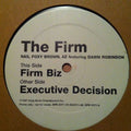 The Firm (6) Featuring Dawn Robinson : Firm Biz / Executive Decision (12", Promo)