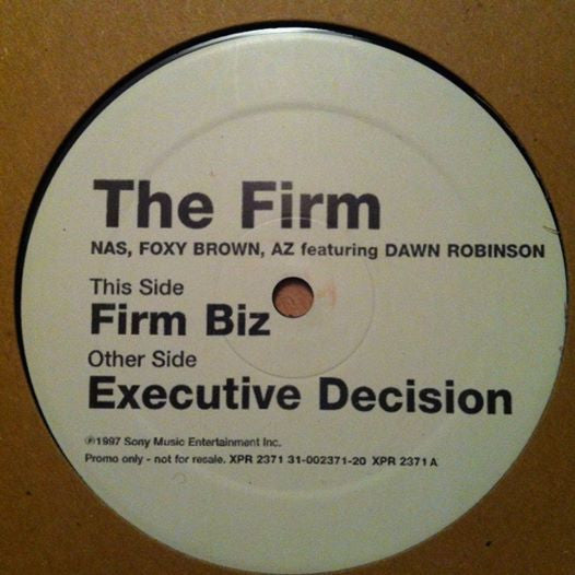 The Firm (6) Featuring Dawn Robinson : Firm Biz / Executive Decision (12", Promo)
