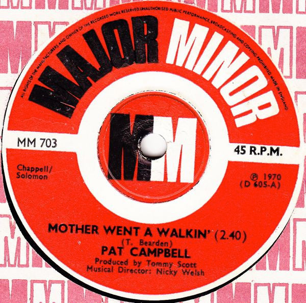 Pat Campbell (3) : Mother Went A Walkin'  (7")