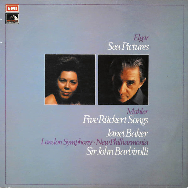 Sir Edward Elgar / Gustav Mahler, Janet Baker, Sir John Barbirolli, London Symphony Orchestra ∙ New Philharmonia Orchestra : Sea Pictures / Five Rückert Songs (LP, Comp, RP)
