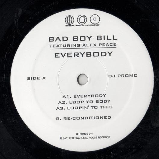 Bad Boy Bill Featuring Alex Peace : Everybody (12", Promo)
