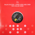 Ralph Falcon : Every Now And Then (Pete Heller Mixes) (12")