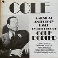 Various : Cole: A Musical Anthology Based On The Hits Of Cole Porter (LP, Album)