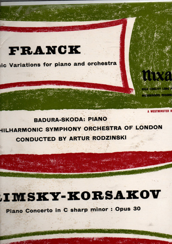 César Franck / Nikolai Rimsky-Korsakov - Paul Badura-Skoda, London Philharmonic Orchestra Conducted By Artur Rodzinski : Symphonic Variations For Piano And Orchestra / Piano Concerto In C Sharp Minor: Opus 30 (LP, Album, Mono)