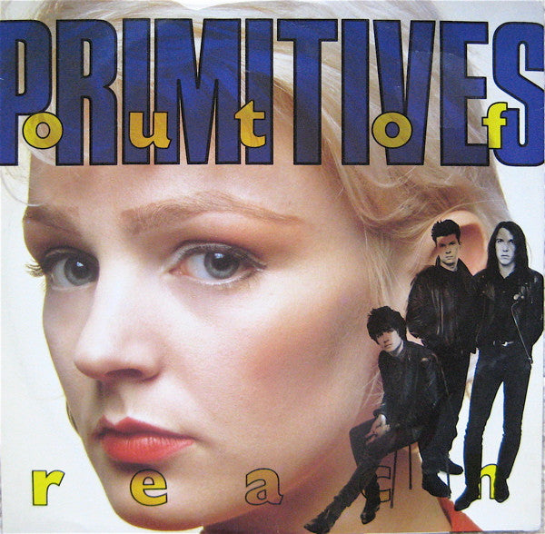 The Primitives : Out Of Reach (12")