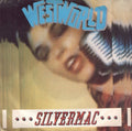 Westworld (2) : Silvermac (7", Single)