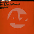 LoveRush : Luv 2 See Ya (Dancin) (12")