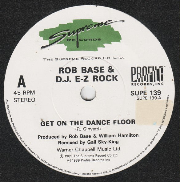 Rob Base & DJ E-Z Rock : Get On The Dance Floor (7", Single)