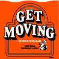 Father William : Get Moving (Flexi, 7", S/Sided)