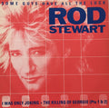 Rod Stewart : Some Guys Have All The Luck (12")