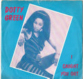Dotty Green : I Caught You Out (7")
