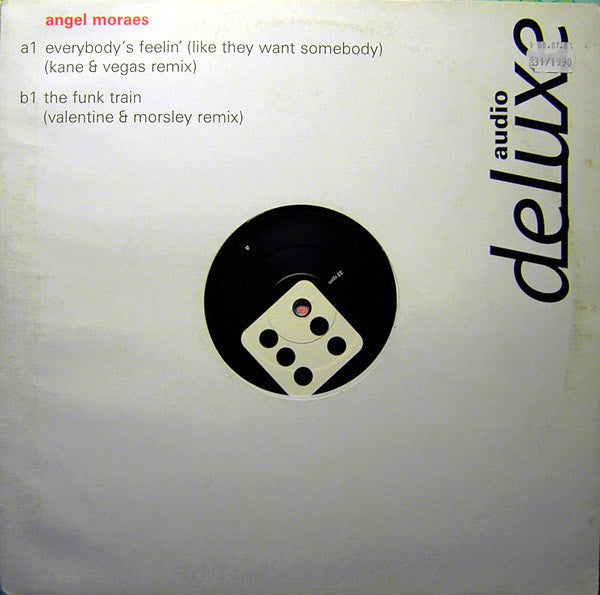 Angel Moraes : Everybody's Feelin / The Funk Train (Remixes) (12")