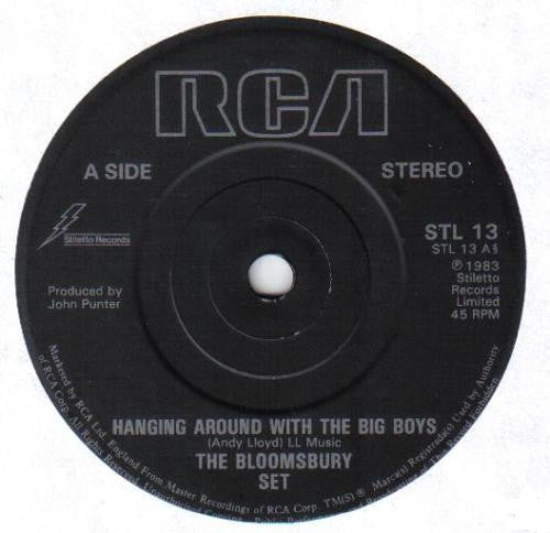 The Bloomsbury Set : Hanging Around With The Big Boys (7", Single, Sol)
