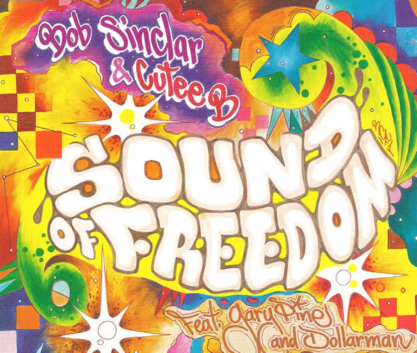 Bob Sinclar & Cutee B Feat. Gary "Nesta" Pine And Dollarman : Sound Of Freedom (CD, Single)
