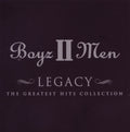 Boyz II Men : Legacy (The Greatest Hits Collection) (CD, Comp, Enh)