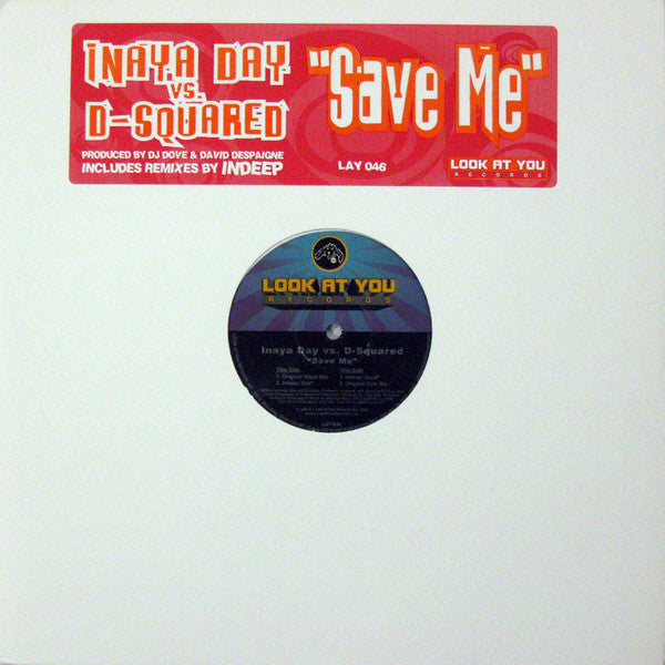 Inaya Day vs. D-Squared : Save Me (12")