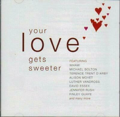 Various : Your Love Gets Sweeter (CD, Comp)