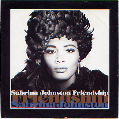 Sabrina Johnston : Friendship (7", Single)