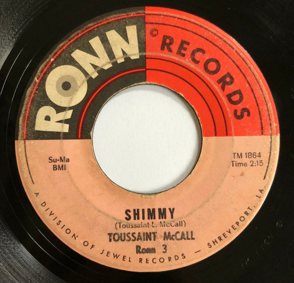 Toussaint McCall : Nothing Takes The Place Of You / Shimmy (7", Single)