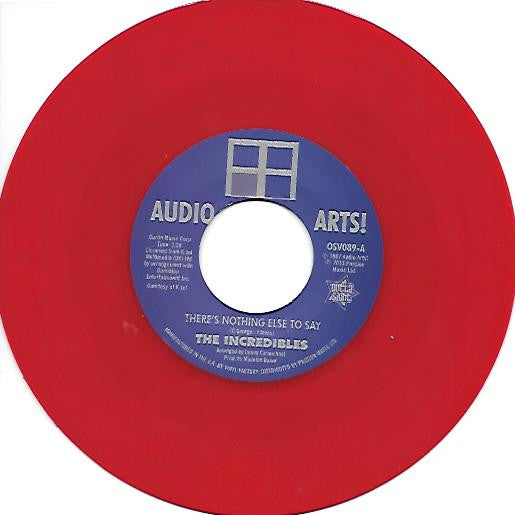 The Incredibles (2) / Audio Arts Strings : There's Nothing Else To Say (7", Ltd, Red)
