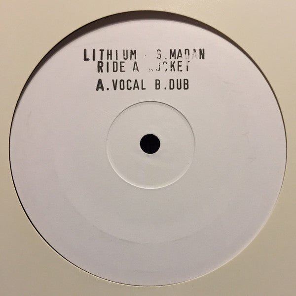 Lithium And Sonya Madan : Ride A Rocket (12", Promo, W/Lbl)