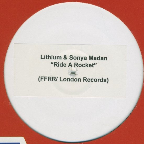 Lithium And Sonya Madan : Ride A Rocket (12", Promo, W/Lbl)
