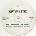 Optimystic (2) : Best Thing In The World (Mixes By Nostalgia Freaks) (12", Promo)