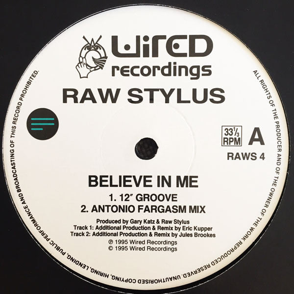 Raw Stylus : Believe In Me (12", Promo)