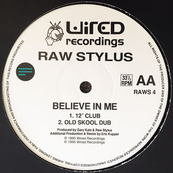 Raw Stylus : Believe In Me (12", Promo)