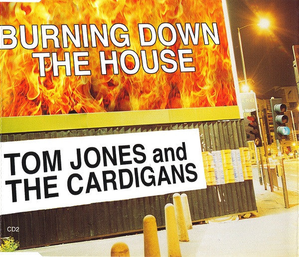 Tom Jones And The Cardigans : Burning Down The House (CD, Single, CD2)